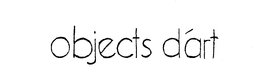 OBJECTS D'ART trademark
