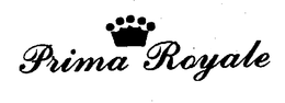 PRIMA ROYALE trademark