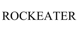 ROCKEATER trademark