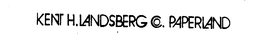 KENT H. LANDSBERG CO. PAPERLAND trademark
