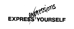 EXPRESSIONS EXPRESS YOURSELF trademark