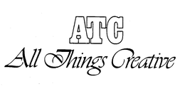ATC ALL THINGS CREATIVE trademark