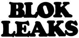 BLOK LEAKS trademark