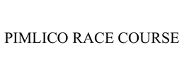 PIMLICO RACE COURSE trademark