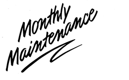 MONTHLY MAINTENANCE trademark