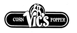 VIC'S CORN POPPER trademark