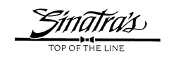 SINATRA'S TOP OF THE LINE trademark
