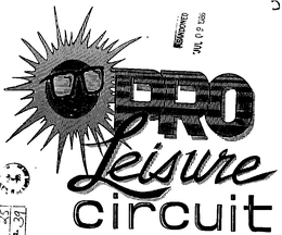 PRO LEISURE CIRCUIT trademark