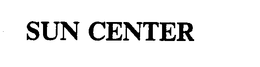 SUN CENTER trademark