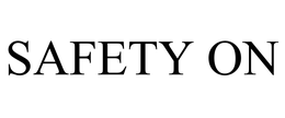 SAFETY ON trademark
