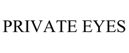 PRIVATE EYES trademark