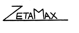 ZETAMAX trademark