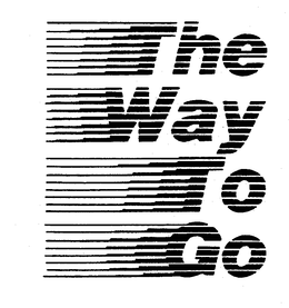 THE WAY TO GO trademark