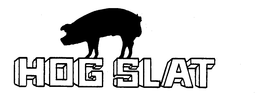 HOG SLAT trademark
