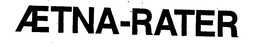 AETNA-RATER trademark