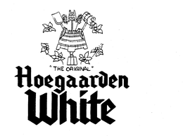 "THE ORIGINAL" HOEGAARDEN WHITE trademark