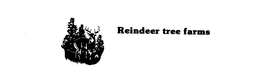 REINDEER TREE FARMS trademark