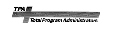 TPA TOTAL PROGRAM ADMINISTRATORS trademark