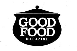GOOD FOOD MAGAZINE trademark