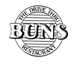 BUNS THE DRIVE THRU RESTAURANT trademark
