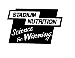 STADIUM NUTRITION SCIENCE FOR WINNING trademark