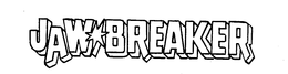 JAW BREAKER trademark