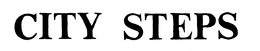 CITY STEPS trademark