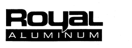 ROYAL ALUMINUM trademark