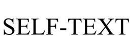 SELF-TEXT trademark