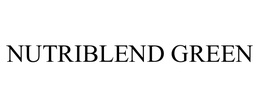 NUTRIBLEND GREEN trademark