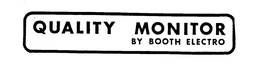 QUALITY MONITOR BY BOOTH ELECTRO trademark