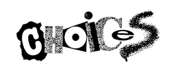 CHOICES trademark