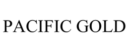 PACIFIC GOLD trademark