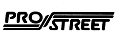 PRO STREET trademark