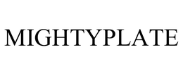 MIGHTYPLATE trademark