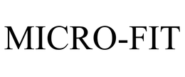 MICRO-FIT trademark