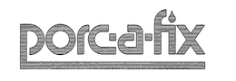 PORC-A-FIX trademark