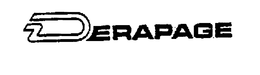 DERAPAGE trademark