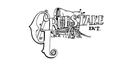 GRUBSTAKE ENT. trademark