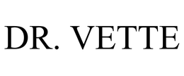 DR. VETTE trademark