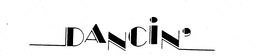 DANCIN' trademark