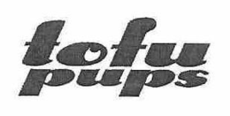 TOFU PUPS trademark