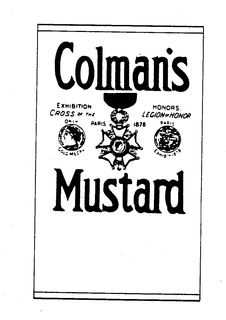 COLMAN'S MUSTARD EXHIBITION HONORS. CROSS OF THE LEGION OF HONOR PARIS 1878 ONLY GOLD MEDAL PARIS EXHIBTN 1878 trademark