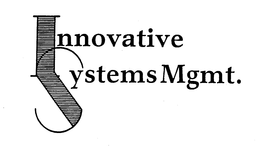 INNOVATIVE SYSTEMS MGMT. trademark