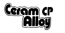 CERAM ALLOY CP trademark