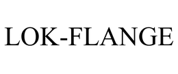 LOK-FLANGE trademark