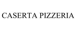 CASERTA PIZZERIA trademark