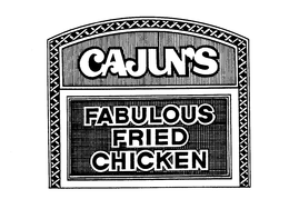CAJUN'S FABULOUS FRIED CHICKEN trademark