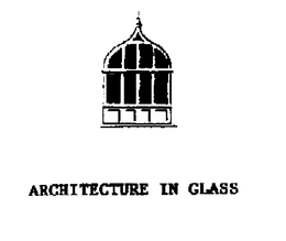 ARCHITECTURE IN GLASS trademark
