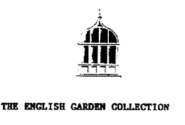 THE ENGLISH GARDEN COLLECTION trademark